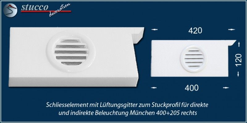 Schließelement mit Lüftungsgitter zum Stuckprofil für direkte und indirekte Beleuchtung München 400+205 rechts